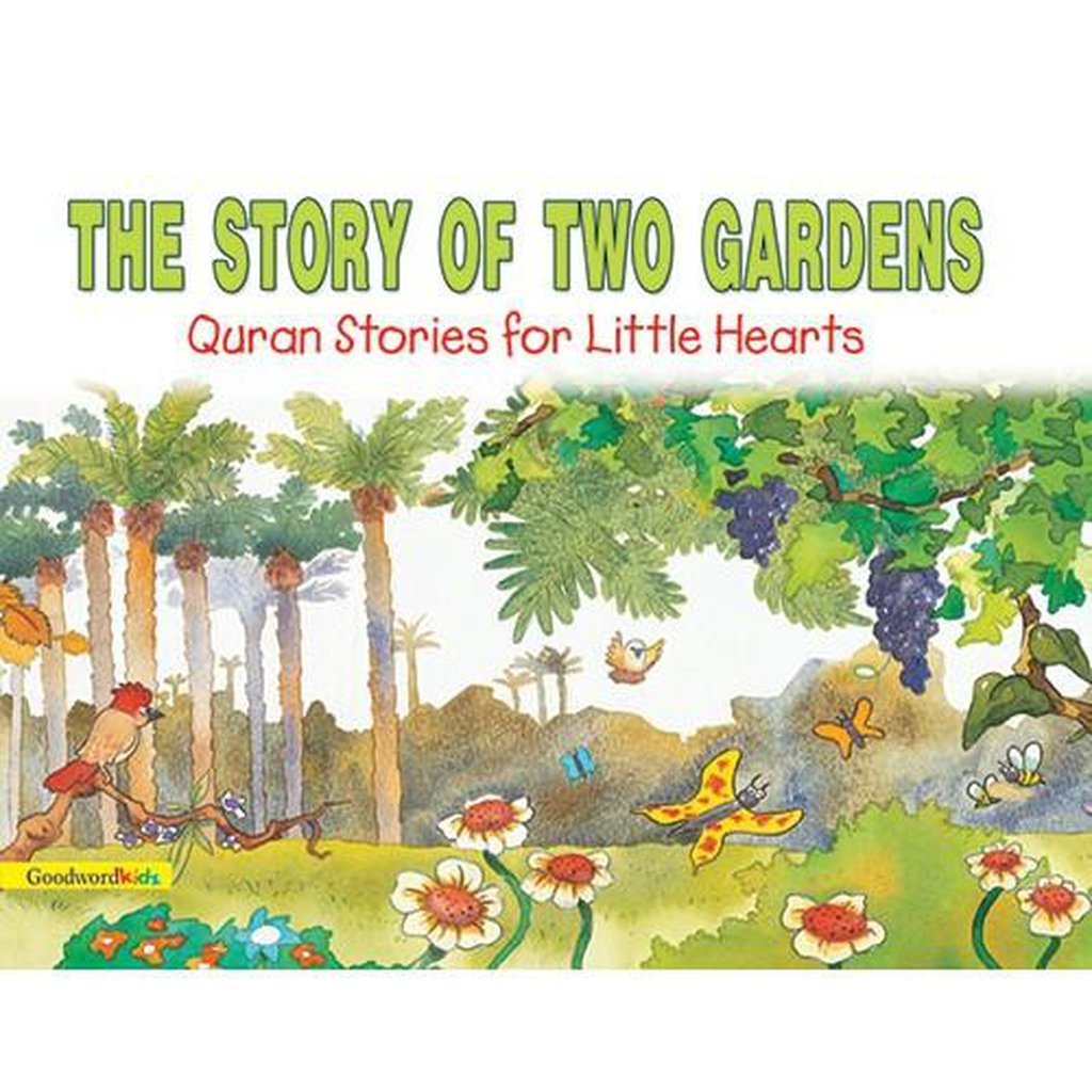 The Story of Two Gardens (PB)-Kids Books-Islamic Goods Direct