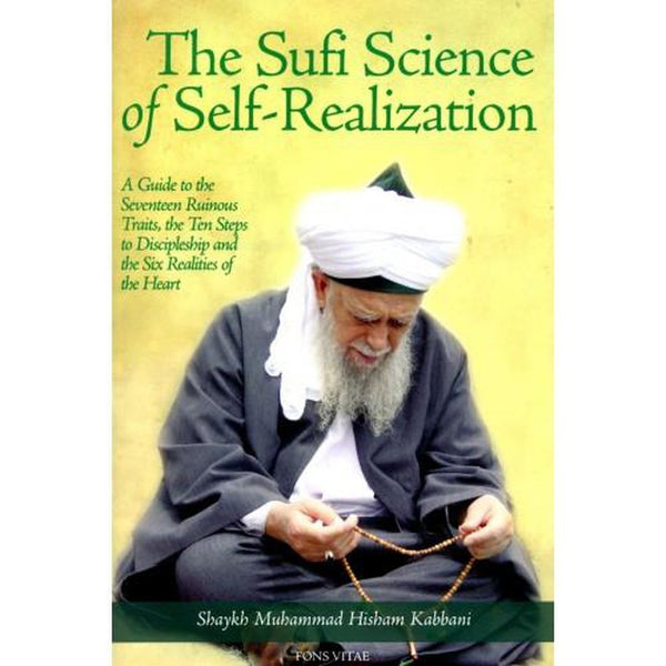 The Sufi Science of Self-Realization - Islamic Goods Direct