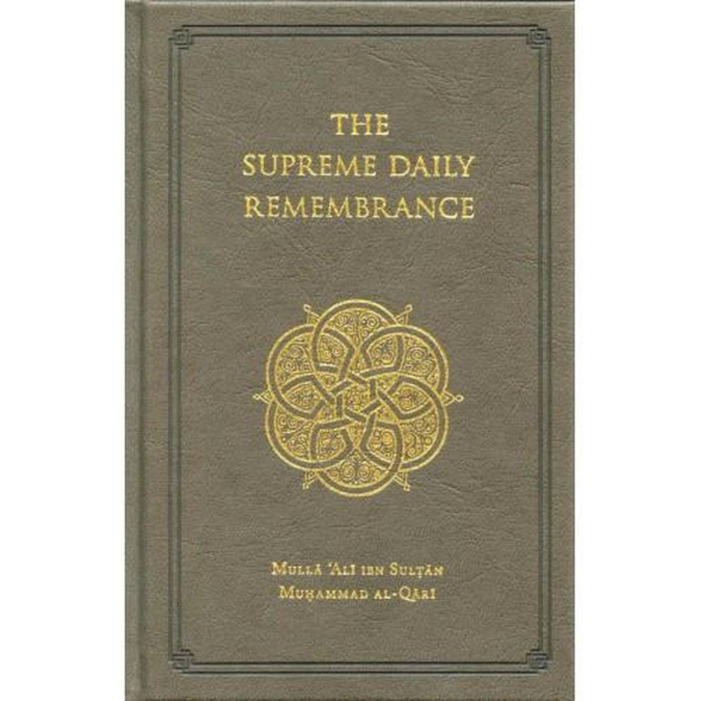 The Supreme Daily Remembrance-Knowledge-Islamic Goods Direct