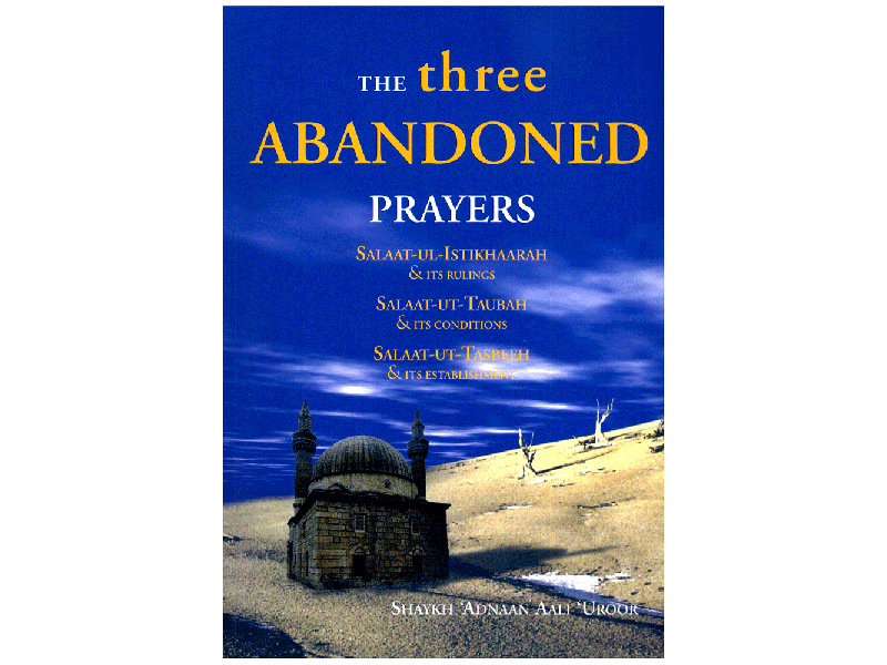 The Three Abandoned Prayers