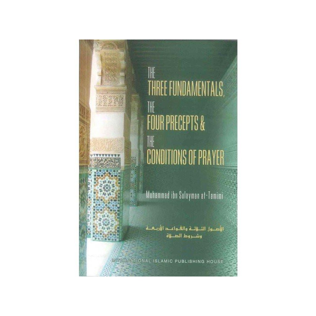 The Three Fundmentals, The Four Precepts &amp; The Conditions of Prayer-Knowledge-Islamic Goods Direct