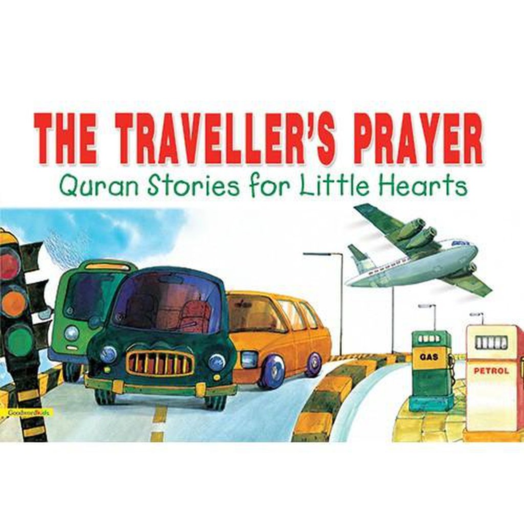 The Traveller’s Prayer (PB)-Kids Books-Islamic Goods Direct
