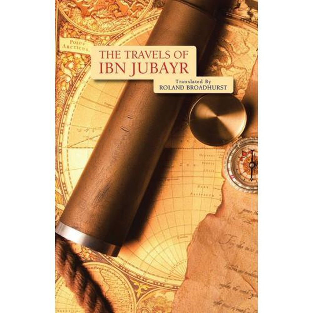 The Travels of Ibn Jubayr / Tr. J.C. Broadhurst-Kids Books-Islamic Goods Direct