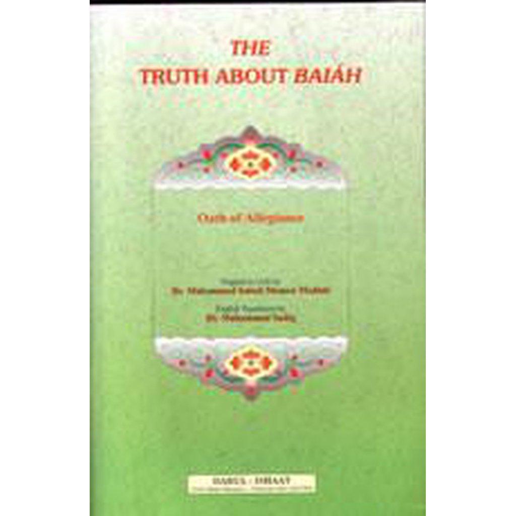 The Truth About The Bai&#39;ah (Oath of Allegiance)-Knowledge-Islamic Goods Direct
