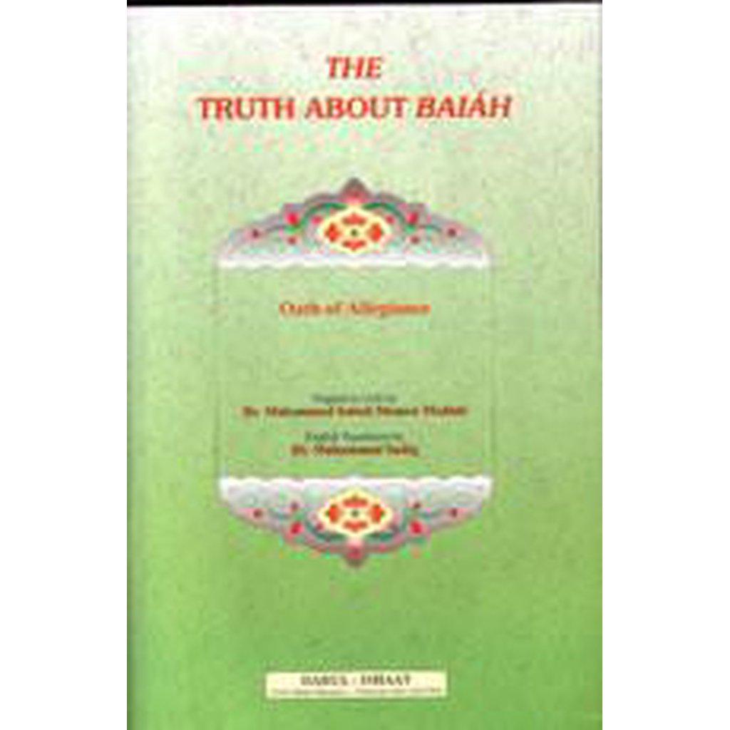 The Truth About The Bai'ah (Oath of Allegiance)-Knowledge-Islamic Goods Direct