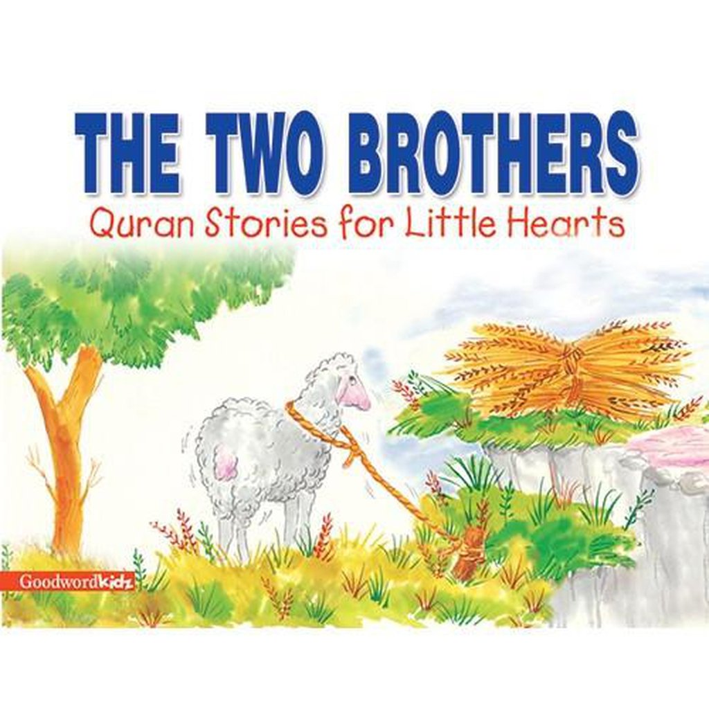 The Two Brothers (PB)-Kids Books-Islamic Goods Direct