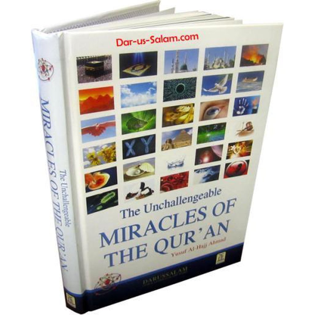 The Unchallengeable Miracles of the Quran by Yusuf Al-Hajj Ahmad-Knowledge-Islamic Goods Direct