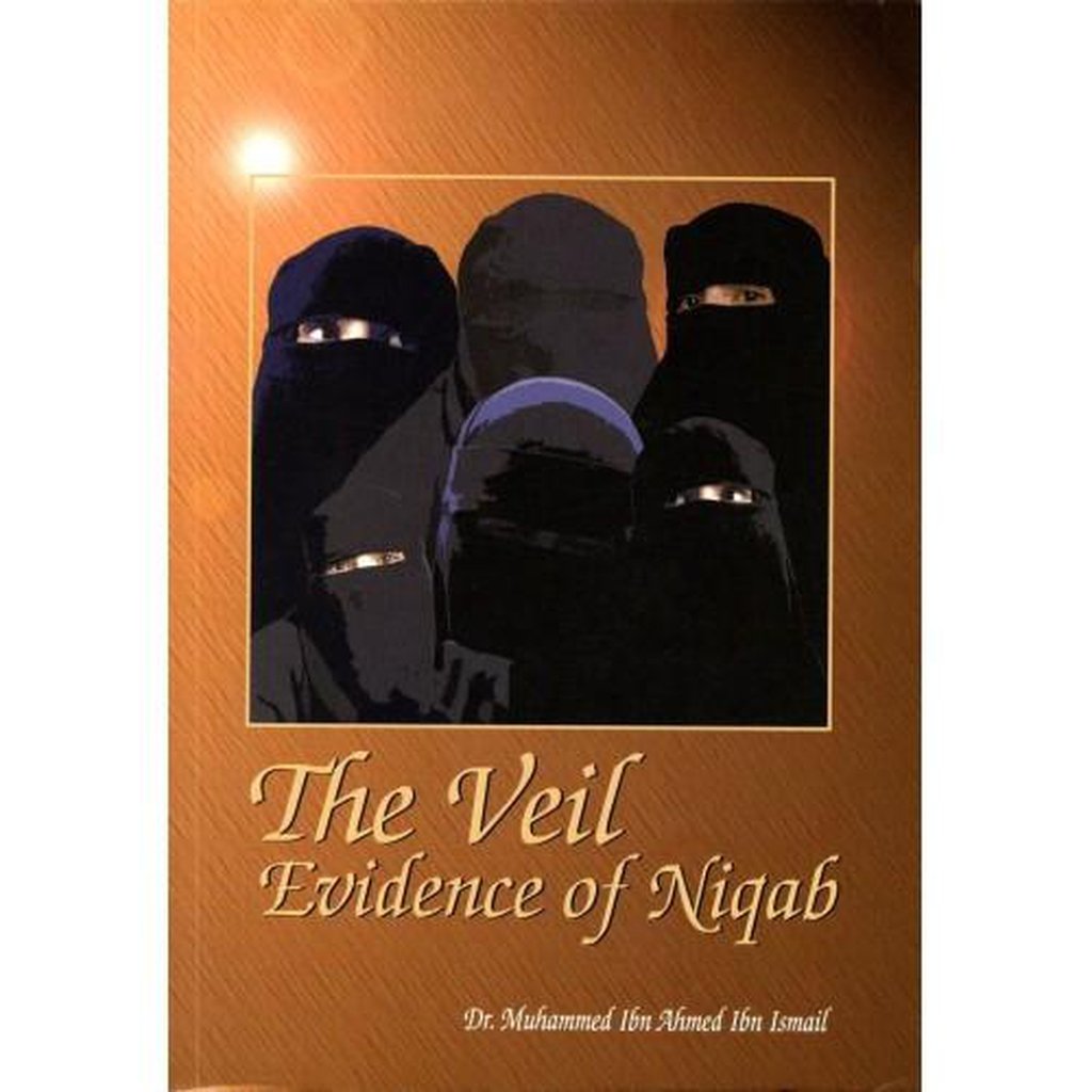 The Veil Evidence of Niqab-Knowledge-Islamic Goods Direct