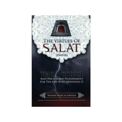 The Virtues Of Salat (Prayer)-Knowledge-Islamic Goods Direct