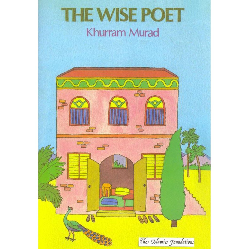 The Wise Poet: Story of Al-Tufayl Bin Amr-Kids Books-Islamic Goods Direct