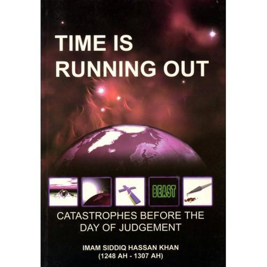 Time is running Out-Knowledge-Islamic Goods Direct