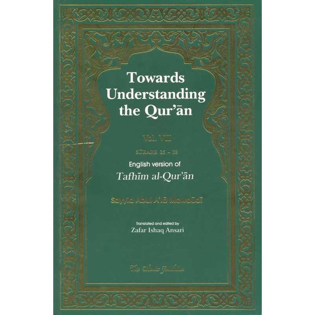 Towards Understanding the Quran (Vol 7, Surahs 25-28)-Knowledge-Islamic Goods Direct