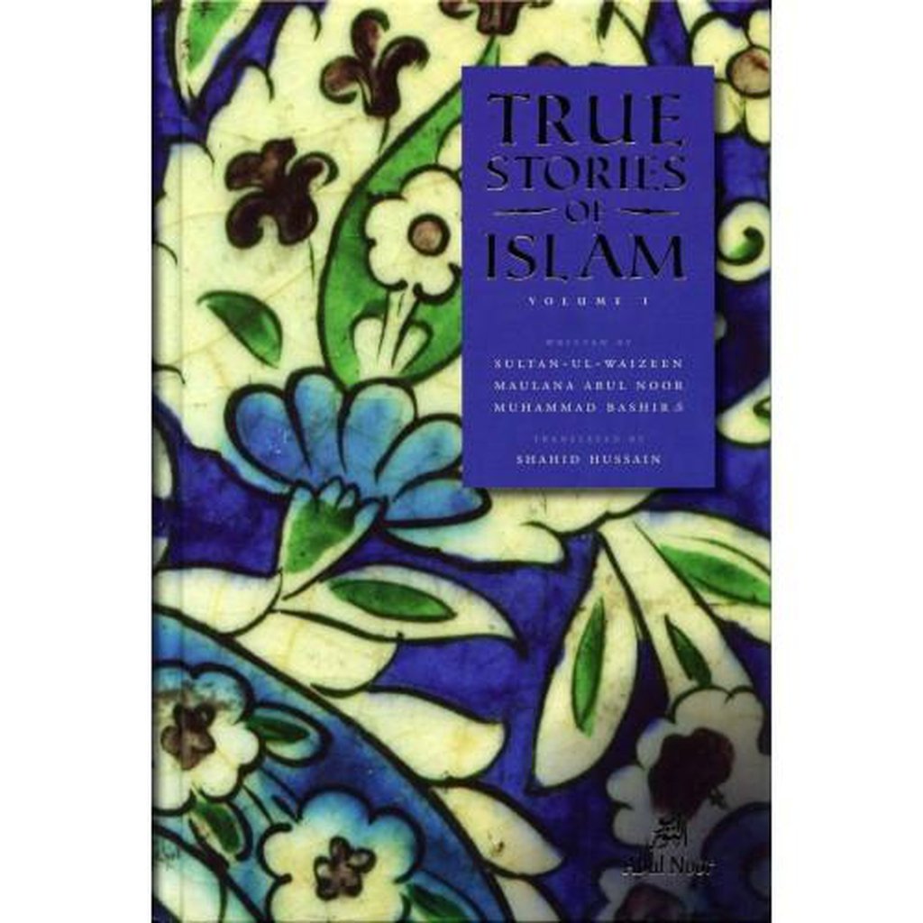 True Stories of Islam: Volume 1-Knowledge-Islamic Goods Direct