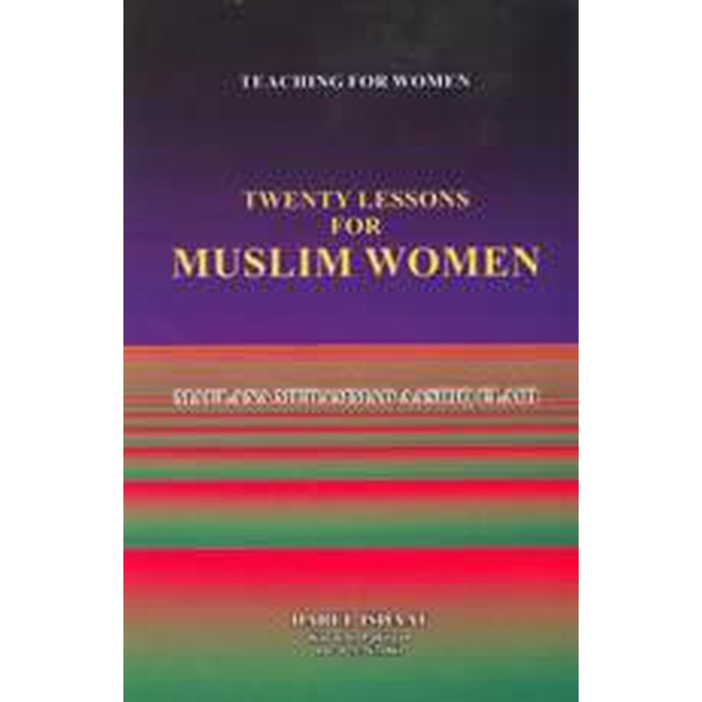 Twenty Lessons For Muslim Women-Knowledge-Islamic Goods Direct