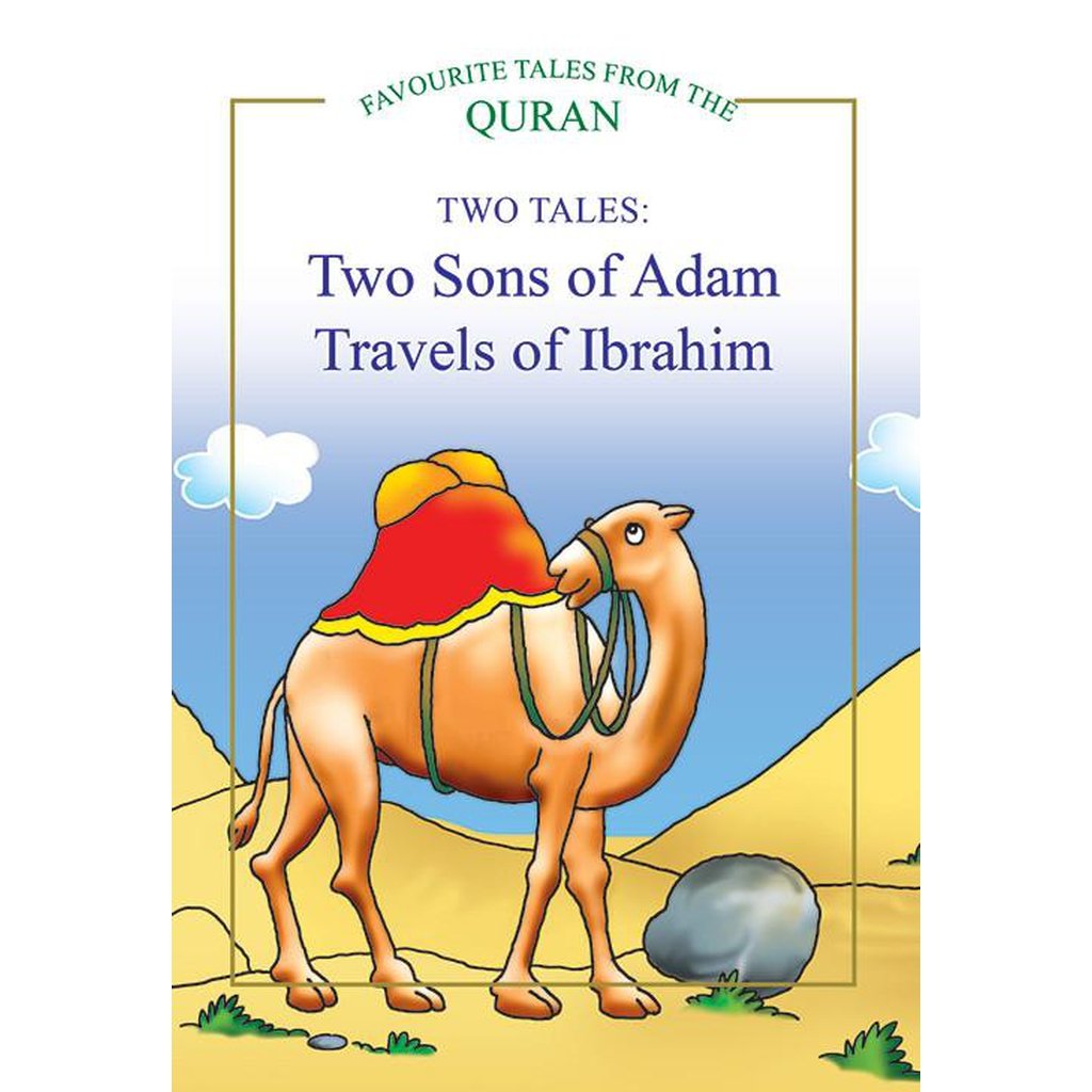 Two Sons of Adam, Travels of Ibrahim-Kids Books-Islamic Goods Direct