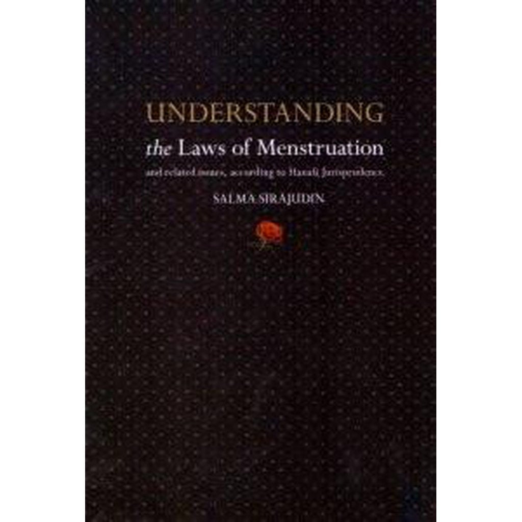 Understanding the Laws of Menstruation-Knowledge-Islamic Goods Direct