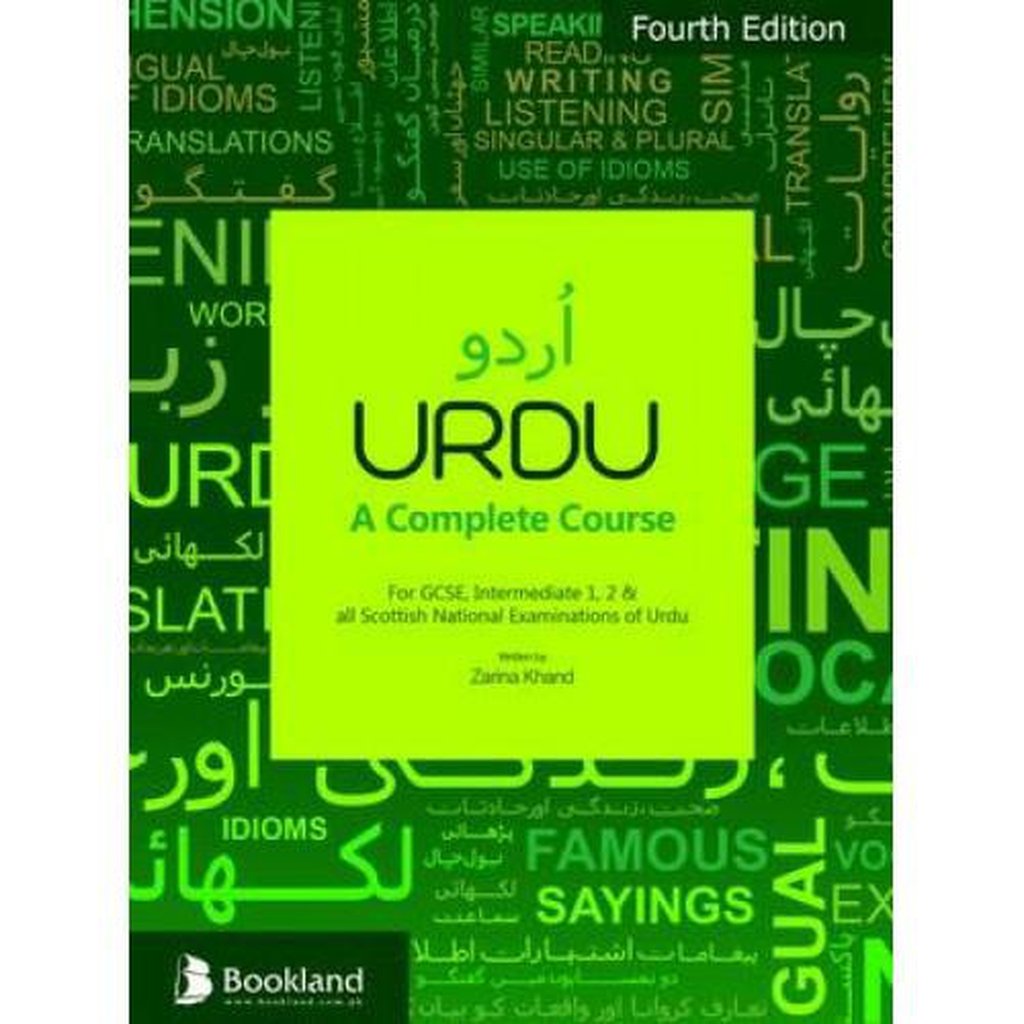 URDU A Complete Course: For GCSE, Intermediate 1,2 &amp; All Scottish National Examinations of Urdu-Knowledge-Islamic Goods Direct