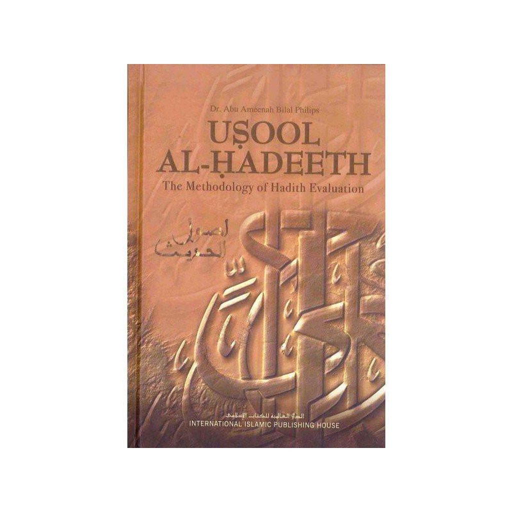 Usool Al Hadeeth : The Methodology of Hadith Evaluation-Knowledge-Islamic Goods Direct