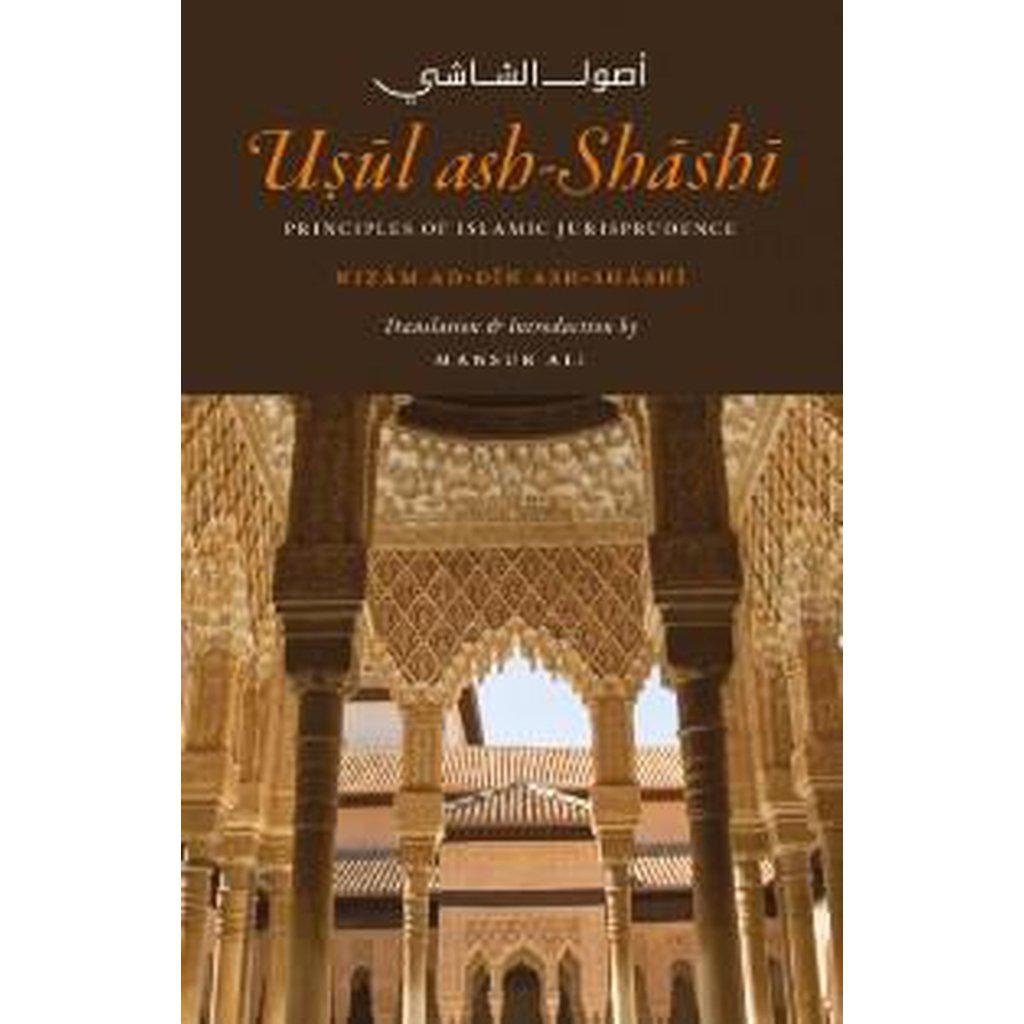 Usul ash-Shashi [English Translation]-Knowledge-Islamic Goods Direct