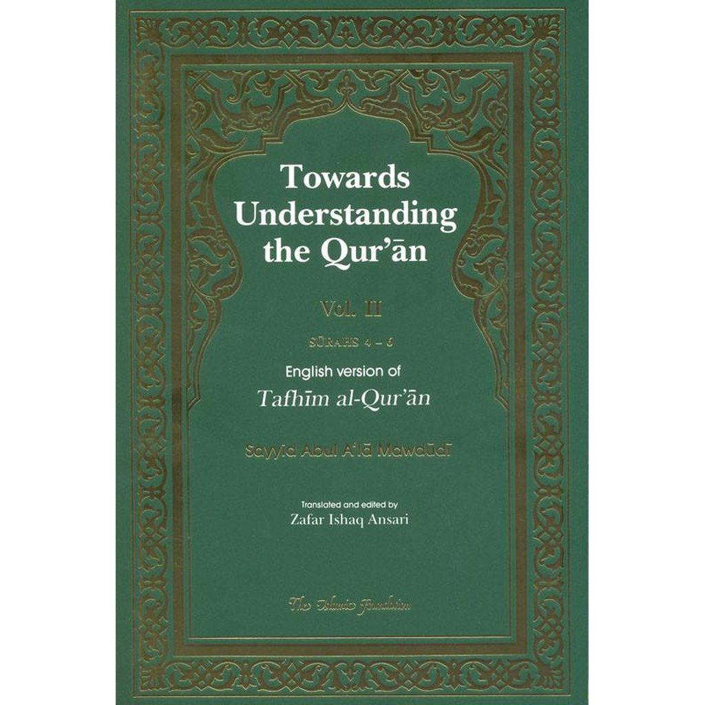 Volume 2 sura 4 -6 Towards Understanding The Quran (Tafhim Al Quran)-Knowledge-Islamic Goods Direct
