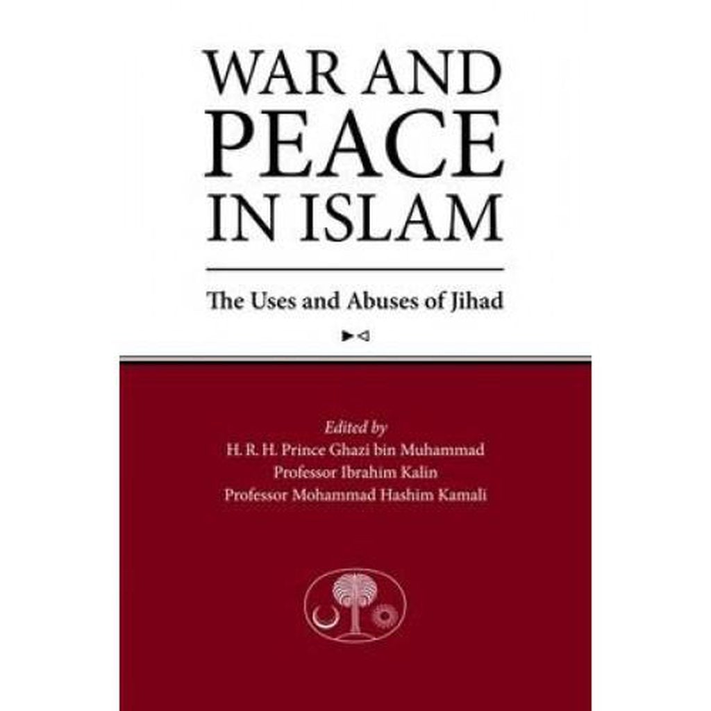 War and Peace in Islam - The Uses and Abuses of Jihad-Knowledge-Islamic Goods Direct