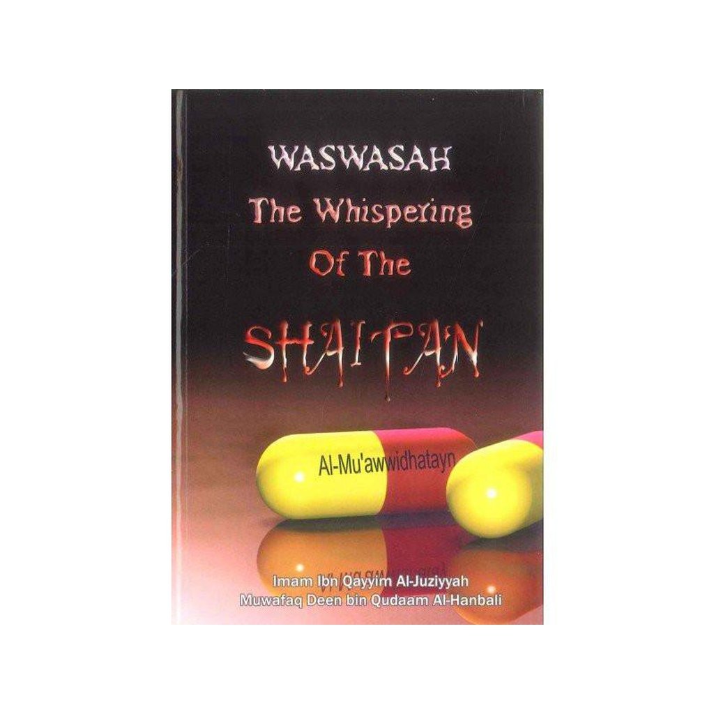 Waswasah - The whispering Of Shaitan-Knowledge-Islamic Goods Direct