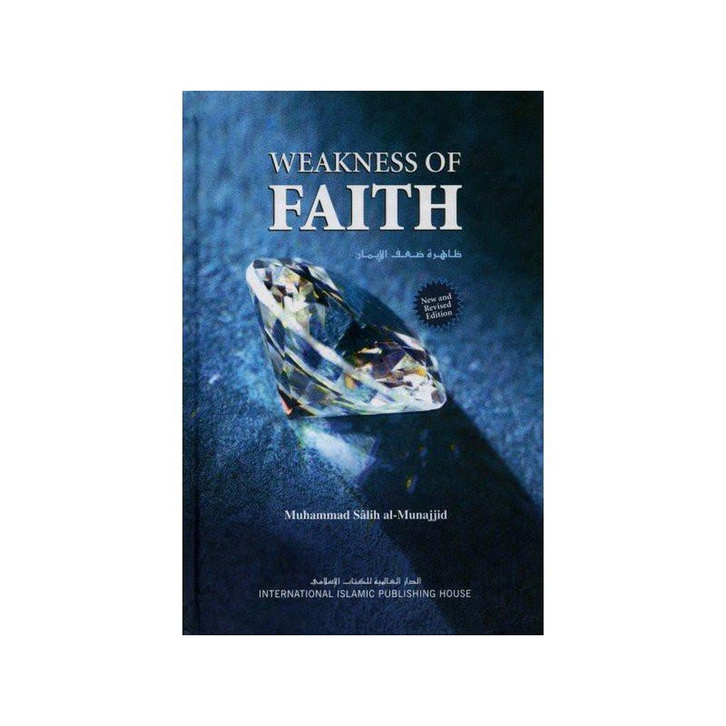 Weakness of Faith-Knowledge-Islamic Goods Direct