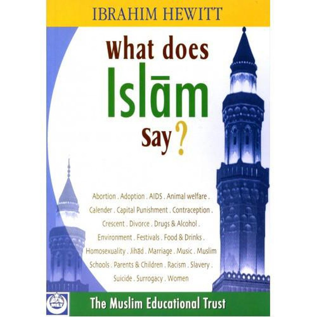 What does Islam Say?-Knowledge-Islamic Goods Direct