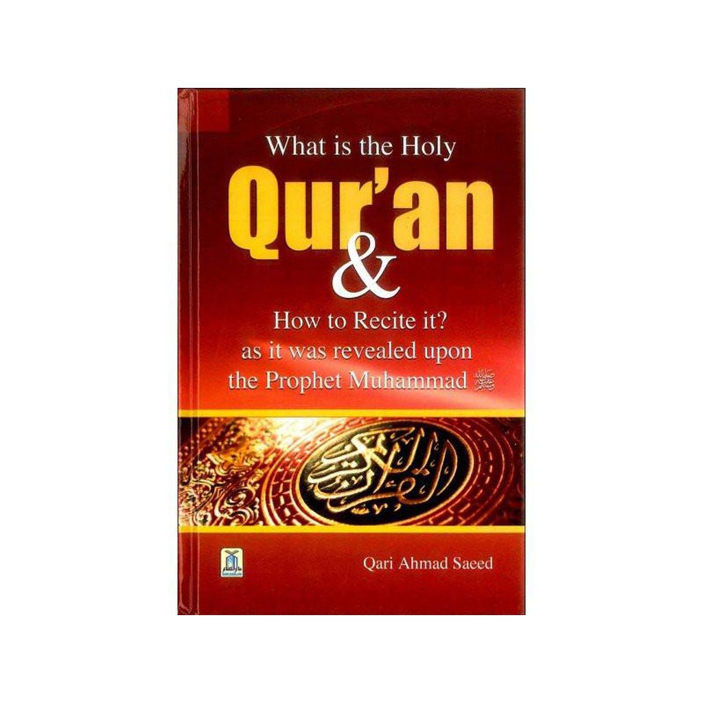 What is the Holy Quran &amp; How to Recite it?-Knowledge-Islamic Goods Direct