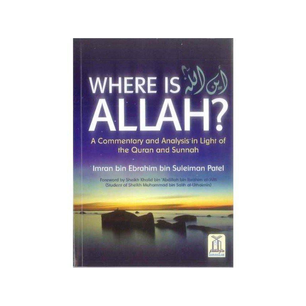 Where is Allah?-Knowledge-Islamic Goods Direct