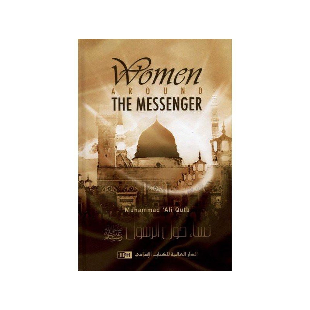 Women Around The Messenger-Knowledge-Islamic Goods Direct