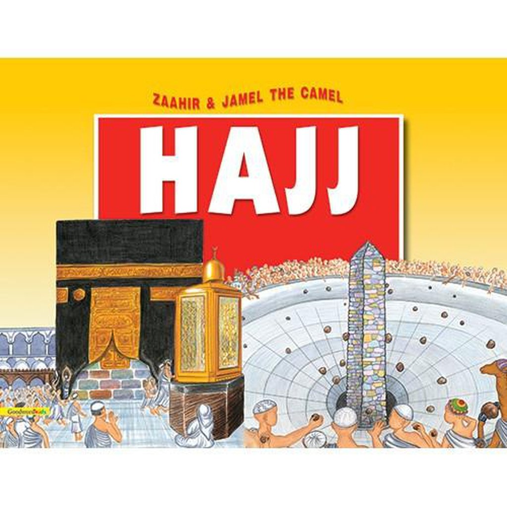 Zaahir & Jamel the Camel at the Hajj (PB)-Kids Books-Islamic Goods Direct